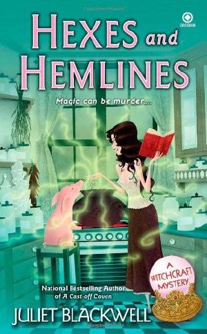 [Witchcraft Mystery 03] • Hexes and Hemlines